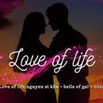 Love of life nguyen si kha • bells of gal • 2022