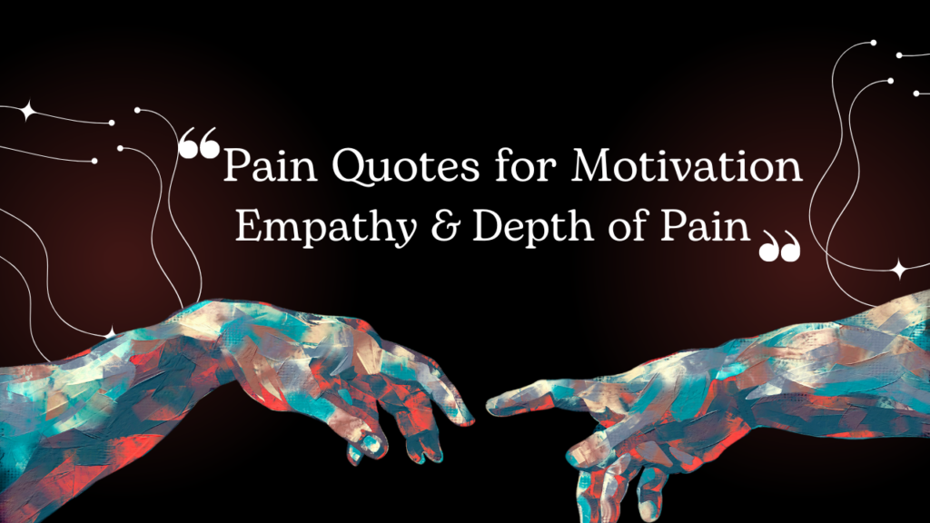 Empathy & Depth of Pain