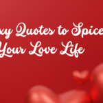 Best Sexy Quotes to Spice Up Your Love Life